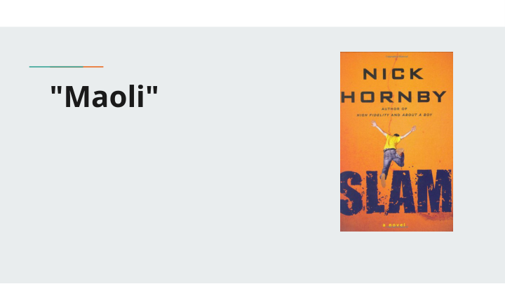 Nick Hornby "Maoli"