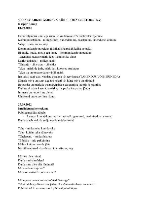 VEENEV KIRJUTAMINE JA KÕNELEMINE (või retoorika) (ajakirjandus ja kommunikatsioon)