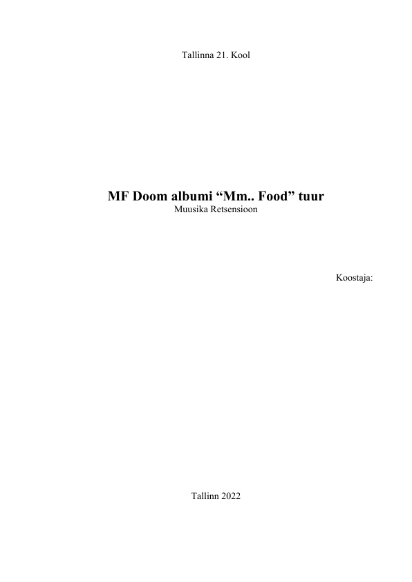 MF Doom albumi “Mm.. Food” tuur
